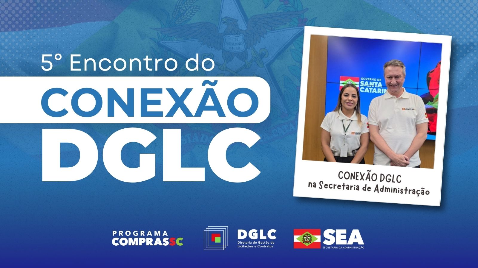 Projeto CONEXÃO DGLC chega à 5ª edição alinhando fluxos e apresentando resultados para equipes técnicas da administração estadual